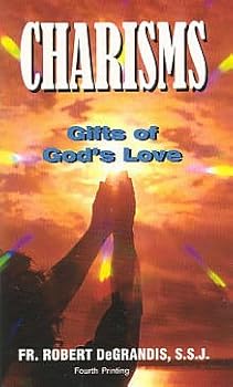 Charisms: Gifts of God's love