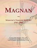  Magnan: Webster\'s Timeline History, 1765 - 2007