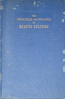 Principles and Practice of Beauty Culture, Fourth Edition B0006AXIOO Book Cover