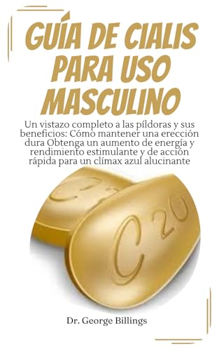 El mejor review de Pastillas erección los 10 mejores. 31 Guía de Cialis para uso masculino: Un vistazo completo a las píldoras y sus beneficios: Cómo mantener una erección dura Obtenga un aumento de ... un clímax azul alucinante...