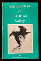 Shepherdess of Elk River Valley B0006BRMRC Book Cover