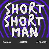  Short, Short Man [Explicit]