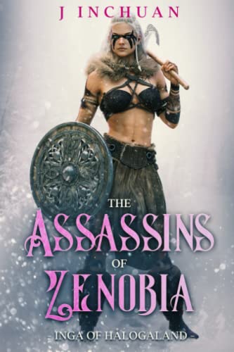Inga of Halogaland (Assassins of Zenobia)