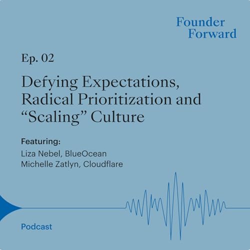 BlueOcean & Cloudflare: Defying Expectations, Radical Prioritization and &ldquo;Scaling&rdquo; Culture