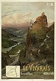  Le vivarais ardeche Reproduction Affiche Poster-Format Size 50X70 cm-Papier 300 GR-Vente du fichier numérique HD Possible Nous Consulter.(Boutique affichevintage.FR)