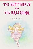  The Butterfly and the Ballerina
