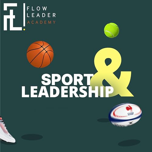 Sport & Leadership by FlowLeader academy cover art
