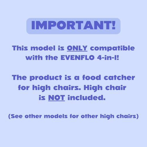 Image of CATCHY - Food Catcher - Compatible with Evenflo 4-in-1 Eat & Grow High Chair + 11 Other High Chairs - Highchair Sold Separately - Baby & Toddler Food & Mess Catcher - Under High Chair Accessory | High Chair Food Catcher - High Chair Sold Separately - Baby & Toddler Food & Mess Catcher - Under High Chair Accessory