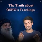 The Truth about OSHO's Teachings | Dhruv Rathee