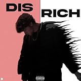 DIS RICH (Sped Up) [Explicit]