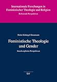 Feministische Theologie und Gender: Interdisziplinäre Perspektiven