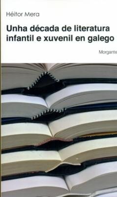 Unha década de literatura infantil (Mudanzas)