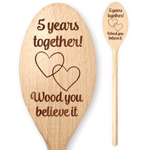 5 Years Together Wood You Believe It Wooden Cooking Spoon 5th Fifth Wedding Anniversary Engagement Wife Husband Mum Dad Him Her Daughter Son Mother Father Partner Couples Mr & Mrs Boyfriend Girlfriend