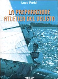 La Preparazione Atletica Del Velista