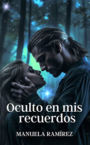 OCULTO EN MIS RECUERDOS