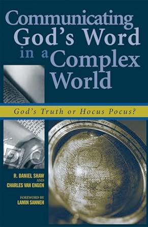 Communicating God's Word in a Complex World: God's Truth or Hocus Pocus? book cover