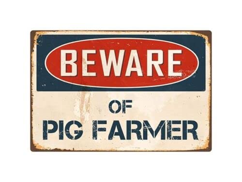 Beware Of Pig Farmer Metal Tin Sign Warning Sign Safety Signs Aluminum Sign For Alt Room Decor, Indoor & Outdoor Signs For Home, Office, Work 20x30cm