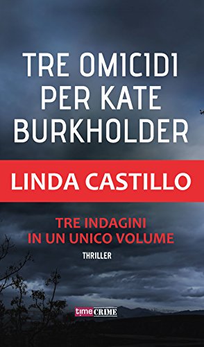 Tre omicidi per Kate Burkholder