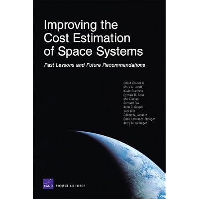 Improving the Cost Estimation of Space Systems