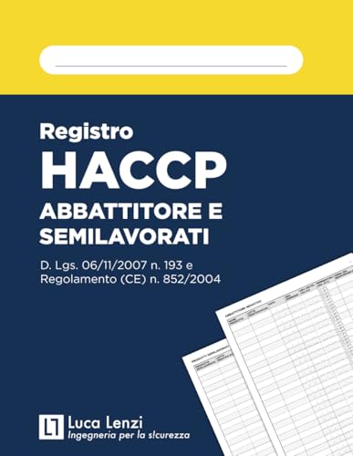 Registro HACCP Abbattitore e Semilavorati - 106 Pagine in grande formato 21,59 x 27,97 cm