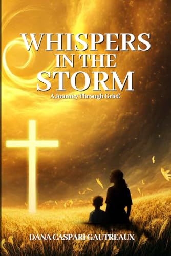 Whispers In The Storm: A Journey Through Grief - image 1