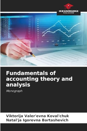 Fundamentals of accounting theory and analysis