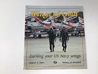 Wings of Gold: Earning Your U.S. Navy Wings 0879384395 Book Cover