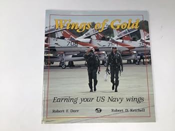 Wings of Gold: Earning Your U.S. Navy Wings