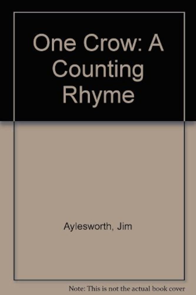 One Crow: A Counting Rhyme: Jim Aylesworth, Ruth Young ...