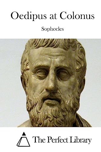 Oedipus at Colonus (Perfect Library)