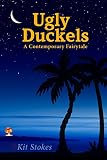 Ugly Duckels: A Contemporary Fairytale