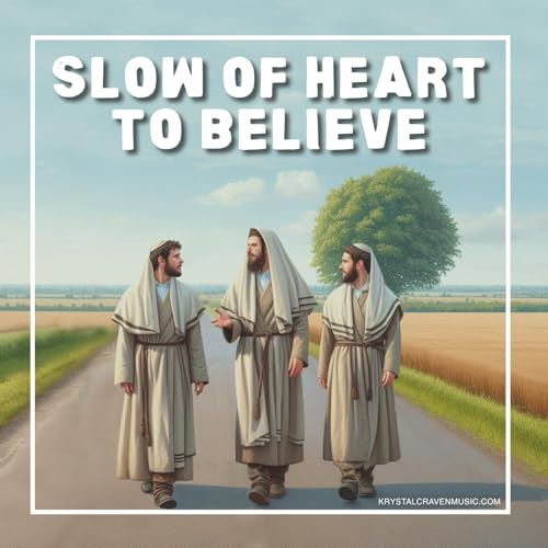 Slow of Heart to Believe