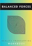 Balanced Forces: Reality Transurfing Workbook