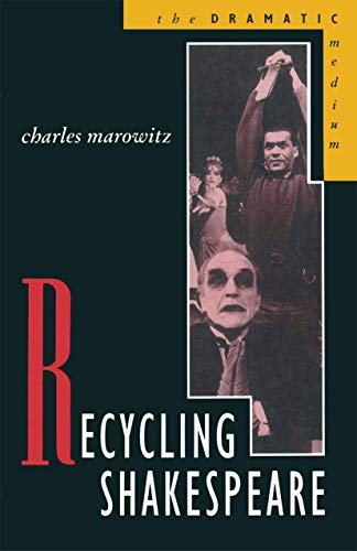 Recycling Shakespeare (The Dramatic Medium) view 2