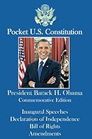 Pocket U.S. Constitution: President Barack Obama Commemorative Edition (Pocket Constitution) (Volume 2) 1543029345 Book Cover
