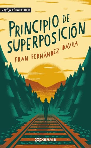 Principio de superposición: Premio Ánxel Fole de Narrativa (INFANTIL E XUVENIL - FÓRA DE XOGO E-book) (Galician Edition)