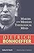 Dietrich Bonhoeffer (Makers of the Modern Theological Mind)