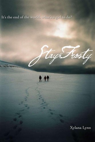 Stay Frosty (English Edition)