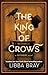 The King of Crows: Number 4 in the Diviners series