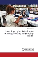 Learning Styles Relation to Intelligence and Personality Traits 6205529645 Book Cover