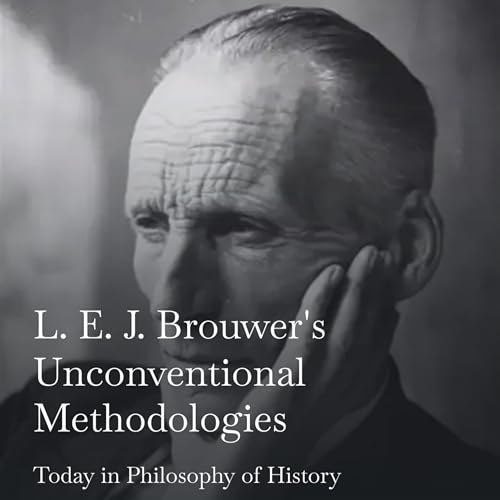 L. E. J. Brouwer&rsquo;s Unconventional Methodologies