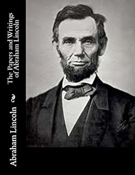 Paperback The Papers and Writings of Abraham Lincoln Book
