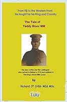 The Tale of Teddy Bloor MM 1326159399 Book Cover