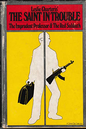 Leslie Charteris' The Saint in trouble: Two ori... 0385146124 Book Cover