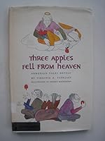 Three Apples Fell from Heaven: Armenian Tales Retold B0006C0I6I Book Cover