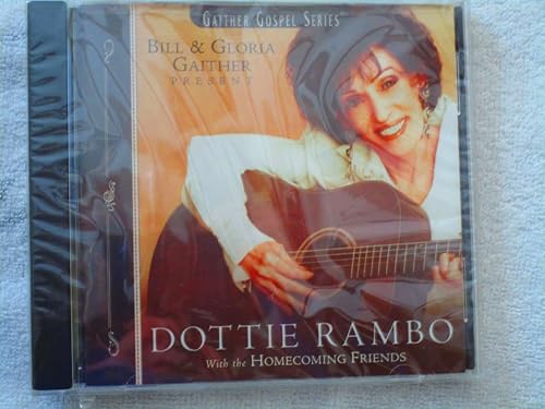 Dottie Rambo: Bill & Gloria Gaither Present