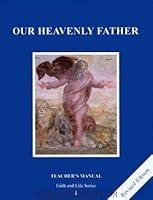 Our Heavenly Father Teachers Manual 0898707056 Book Cover