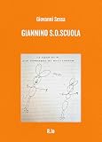 Giannino S.O.Scuola: R.Io (Italian Edition)