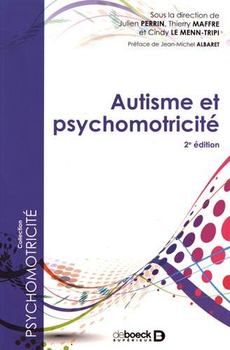 Télécharger Autisme et psychomotricité Livre eBook France
