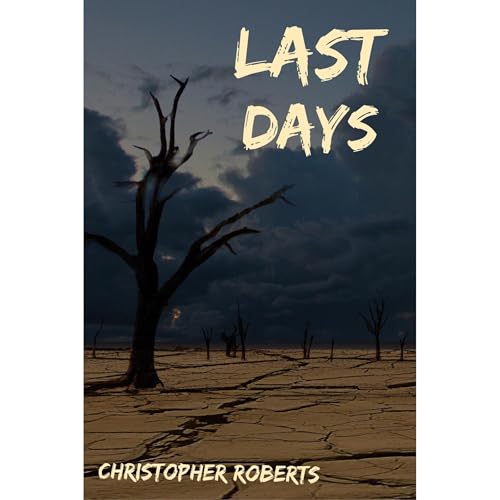 Last Days by Christopher Roberts episode artwork